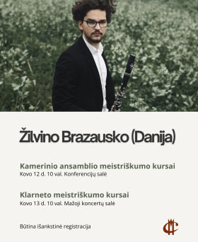 Ž. Brazausko (Danija) kamerinio ansamblio ir klarneto meistriškumo kursai