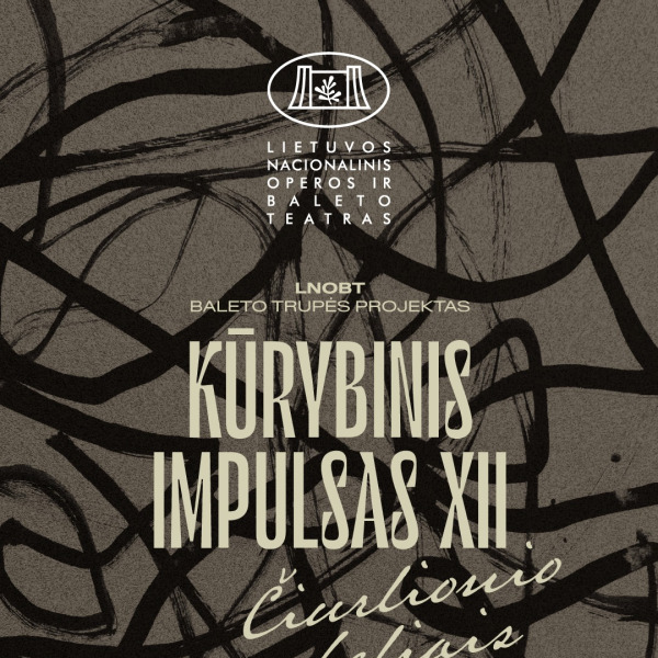 Čiurlioniukai LNOBT projekte „KŪRYBINIS IMPULSAS: ČIURLIONIO KELIAS“