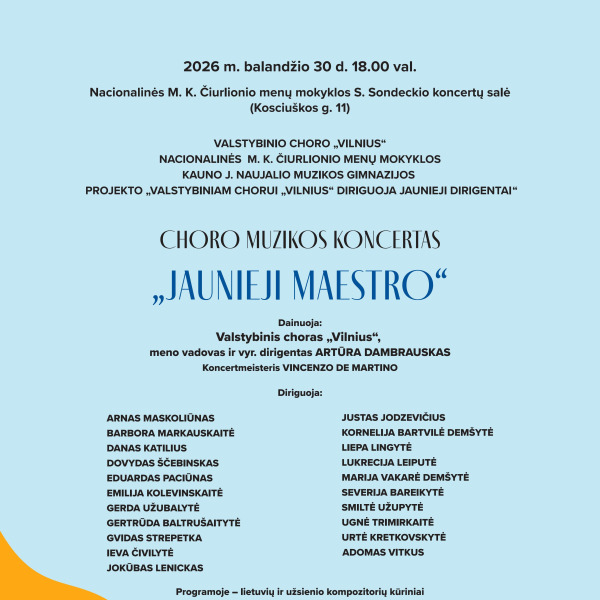 Projektas „JAUNIEJI MAESTRO“: Valstybinis choras „Vilnius“ atveria profesinę sceną jaunajai dirigentų kartai