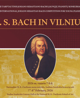 III tarptautinis J. S. Bacho jaunųjų pianistų konkursas „J. S. Bach in Vilnius“