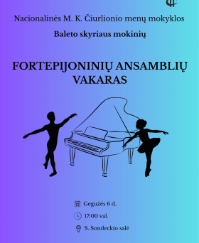 Baleto skyriaus mokinių fortepijoninių ansamblių vakaras