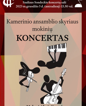 Kamerinio ansamblio skyriaus mokinių koncertas