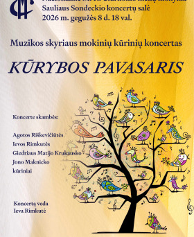 Muzikos skyriaus mokinių kūrinių koncertas „KŪRYBOS PAVASARIS“