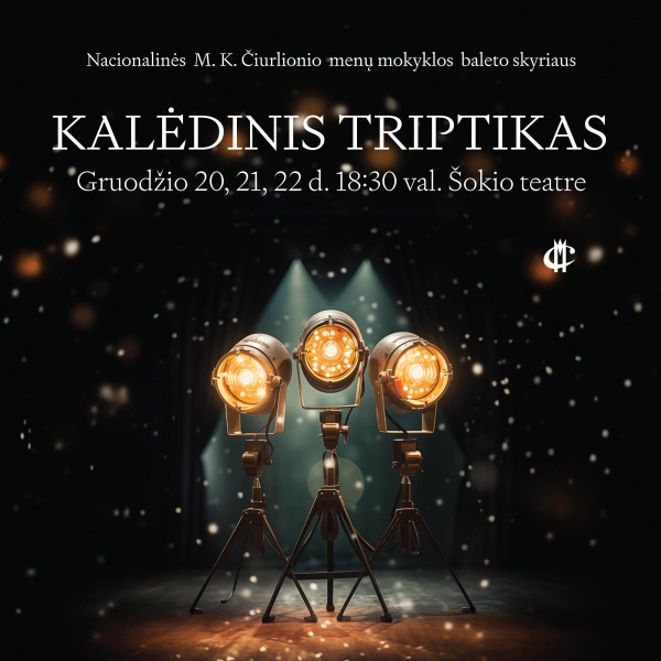 Šokio spektaklis „Kalėdinis triptikas“