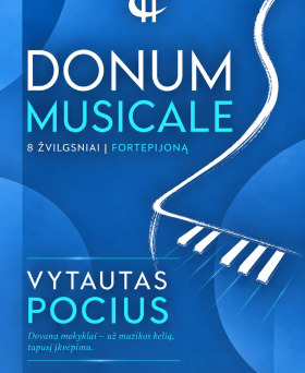Čiurlioniuko V. Pociaus koncertas „8 ŽVILGSNIAI Į FORTEPIJONĄ“