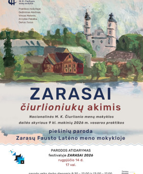 Paroda „ZARASAI ČIURLIONIUKŲ AKIMIS“