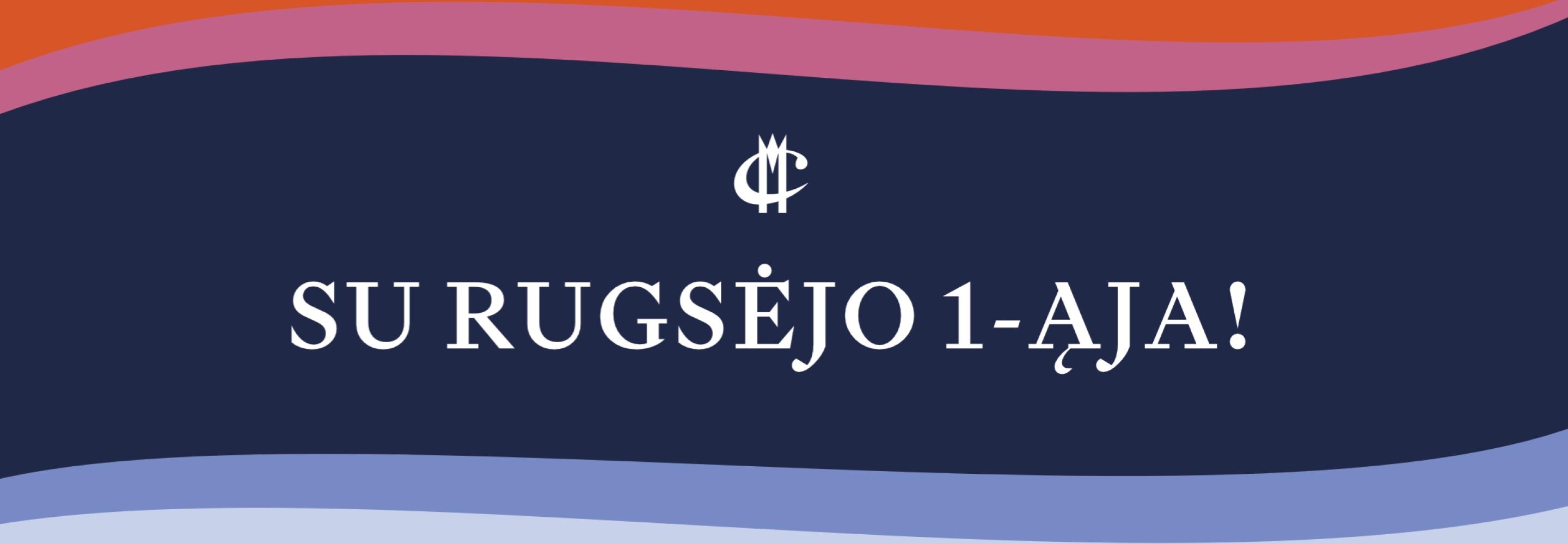 Su RUGSĖJO 1-ąją!